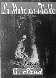 Illustration: la mare au diable ( Version 2) - George Sand