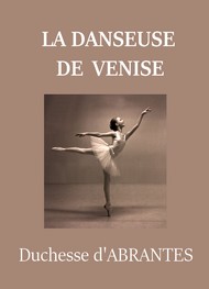 Illustration: La Danseuse de Venise - Laure junot Abrantès