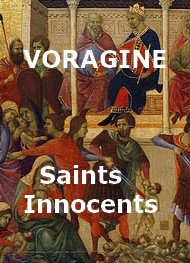 Illustration: Les Saints Innocents, 28 Décembre - Jacques de Voragine