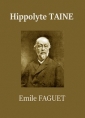 Emile Faguet: Hippolyte Taine