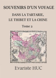 Illustration: Souvenirs d'un voyage dans la Tartarie, le Thibet et la Chine (Tome 02 - Evariste Huc