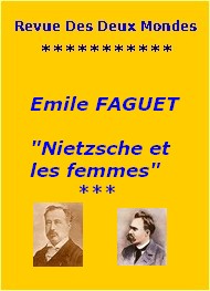 Illustration: Nietzsche et les femmes - Emile Faguet