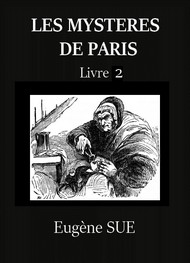 Illustration: Les Mystères de Paris – Tome 2 (Version 2) - Eugène Sue