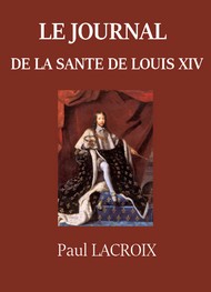 Illustration: Le Journal de la santé de Louis XIV - Paul Lacroix