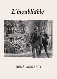 Illustration: L'Inoubliable - René Maizeroy