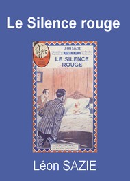 Illustration: Le Silence rouge - Léon Sazie