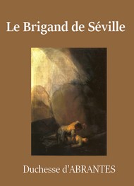 Illustration: Le Brigand de Séville - Laure junot Abrantès