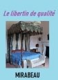 Livre audio: Comte de Mirabeau - Le libertin de qualité