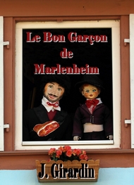 Illustration: Le Bon Garçon de Marlenheim - Jules Girardin