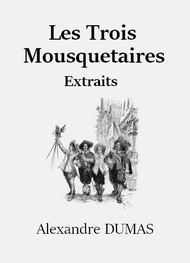 Illustration: Les Trois Mousquetaires (Extraits) - Alexandre Dumas