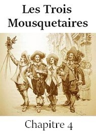 Illustration: Les Trois Mousquetaires-Chapitre 4 - Alexandre Dumas