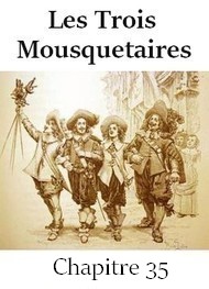 Illustration: Les Trois Mousquetaires-Chapitre 35 - Alexandre Dumas