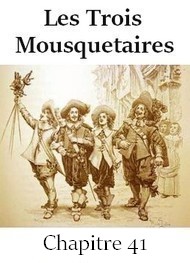 Illustration: Les Trois Mousquetaires-Chapitre 41 - Alexandre Dumas