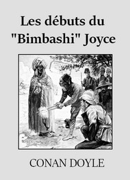 Illustration: Les Débuts du « Bimbashi » Joyce - Arthur Conan Doyle