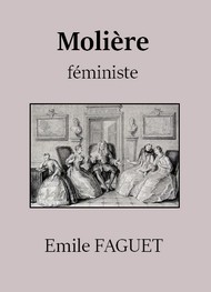 Illustration: Molière féministe - Emile Faguet