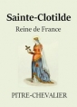 Livre audio: Pitre chevalier - Sainte Clotilde, reine de France