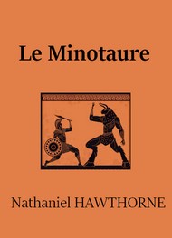 Illustration: Le Minotaure - Nathanael Hawthorne