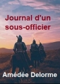 Amédée Delorme: Journal d'un sous-officier