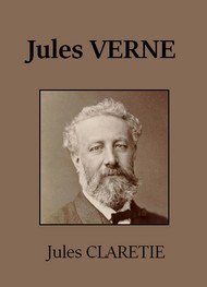 Illustration: Jules Verne - Jules Claretie