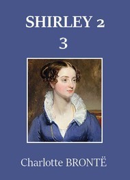 Illustration: Shirley – Tome 2 – Chapitre 03 - Charlotte Brontë