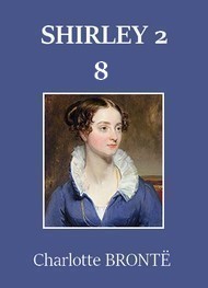Illustration: Shirley – Tome 2 – Chapitre 08 - Charlotte Brontë
