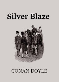 Illustration: Silver Blaze (Version 2) - Arthur Conan Doyle