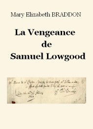 Illustration: La Vengeance de Samuel Lowgood - Mary Elizabeth Braddon