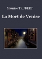 Livre audio: Maurice Trubert - La Mort de Venise
