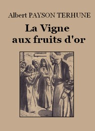 Illustration: La Vigne aux fruits d'or - Albert Payson Terhune