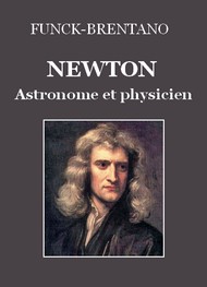 Illustration: Newton, astronome et physicien - Frantz Funck Brentano