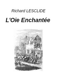 Illustration: L'Oie Enchantée - Richard Lesclide