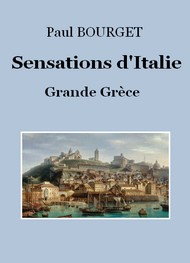 Illustration: Sensations d'Italie 3 – Grande Grèce - Paul Bourget