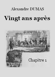 Illustration: Vingt ans après-Chapitre 01 - Alexandre Dumas