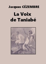 Illustration: La Voix de Taniabé - Jacques Cézembre