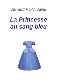 Illustration: La Princesse au sang bleu - Arnaud Fontaine