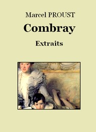 Illustration: Combray (Extraits) - Marcel Proust