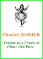 Charles Nodier: Trésor des Fèves et Fleur des Pois