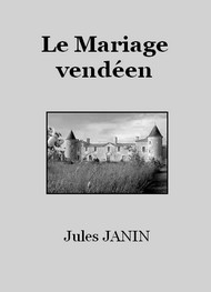 Illustration: Le Mariage vendéen - Jules Janin