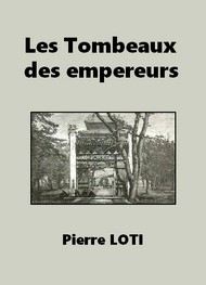 Illustration: Les Tombeaux des empereurs - Pierre Loti