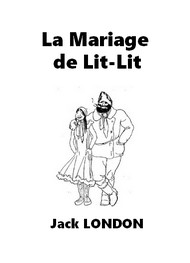 Illustration: Le Mariage de Lit-Lit - Jack London
