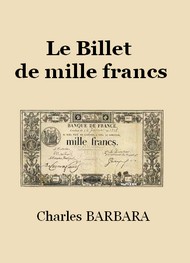 Illustration: Le Billet de mille francs - Charles Barbara