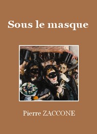 Illustration: Sous le masque - Pierre Zaccone