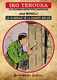 Illustration: Iko Terouka – Le Scandale de la banque Miller - José Moselli