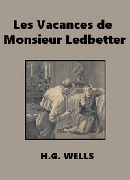 Illustration: Les Vacances de Monsieur Ledbetter - Herbert George Wells