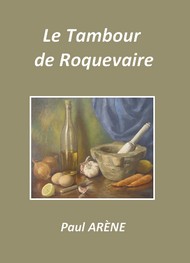 Illustration: Le Tambour de Roquevaire - Paul Arène