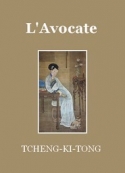 Tcheng Ki Tong: L'Avocate
