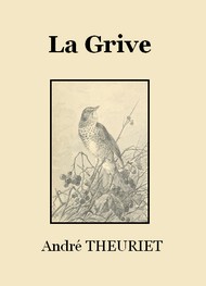 Illustration: La Grive - André Theuriet