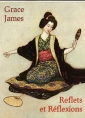 Livre audio: Grace James - Reflets et Réflexions