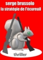 Livre audio: Serge Brussolo - La stratégie de l'écureuil