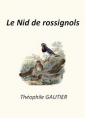 Livre audio: théophile gautier - Le Nid de rossignols (Version 2)